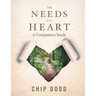 The Needs of the Heart: A Companion Study