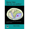 Blazing Tales: 'the river exe-pedition'