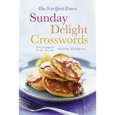 The New York Times Sunday Delight Crosswords: From the Pages of the New York Times