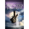 Haunted Fortress (Island of Fog Legacies #4)