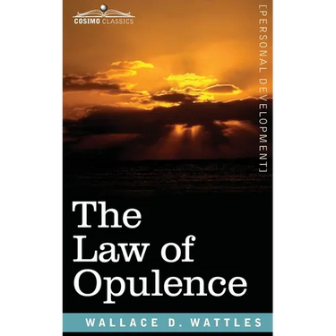 The Law of Opulence