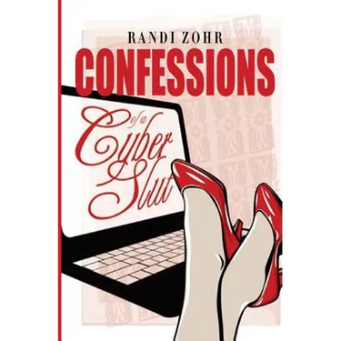Confessions of a Cyber Slut