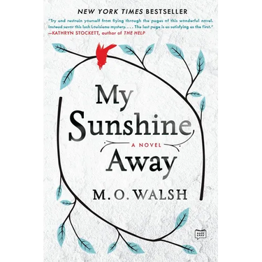 My Sunshine Away