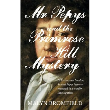 Mr Pepys and the Primrose Hill Mystery