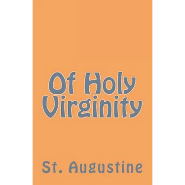 Of Holy Virginity