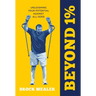 Beyond 1%: Unleashing Your Potential Against All Odds