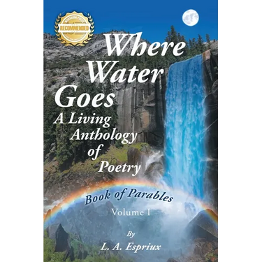 Where Water Goes: First Book of Parables