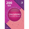 Calcudoku - 200 Hard Puzzles 9x9 (Volume 3)