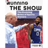 Running the Show: The Evolving Roles of Sports Owners: The Evolving Roles of Sports Owners