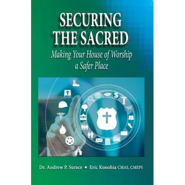 Securing the Sacred: Making Your House of Worship a Safer Place