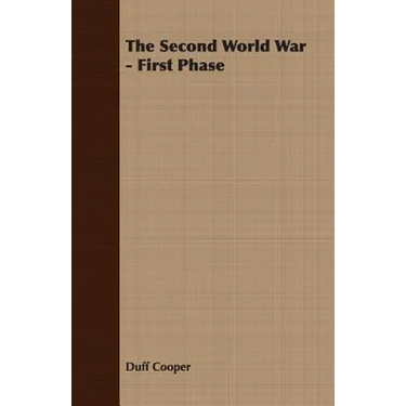 The Second World War - First Phase