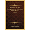 A Manual On The Propagation And Cultivation Of The Peony (1903)