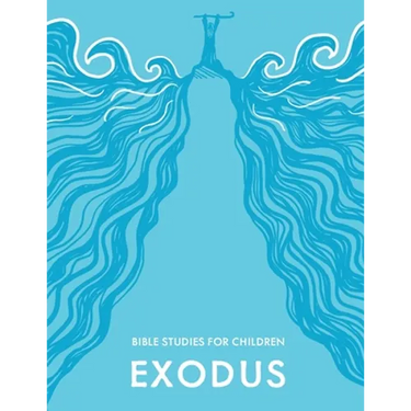 KidzFirst Bible Studies for Children: Exodus