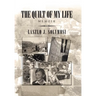 The Quilt of My Life: Memoir