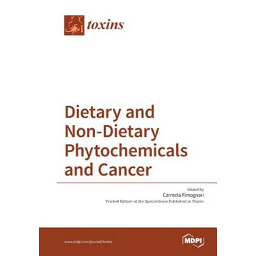 Dietary and Non-Dietary Phytochemicals and Cancer