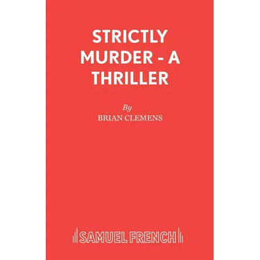 Strictly Murder - A Thriller
