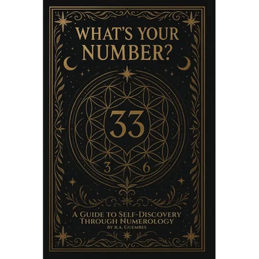 What's Your Number?: A guide to self-discovery through numerology