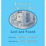 Einstein the Science Dog: Lost and Found