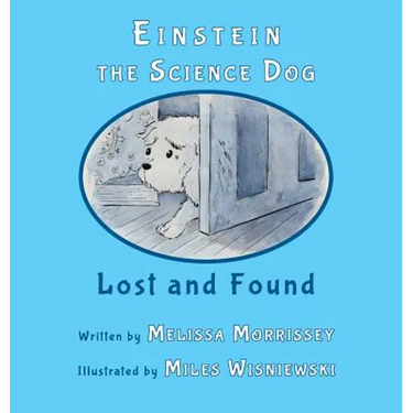 Einstein the Science Dog: Lost and Found