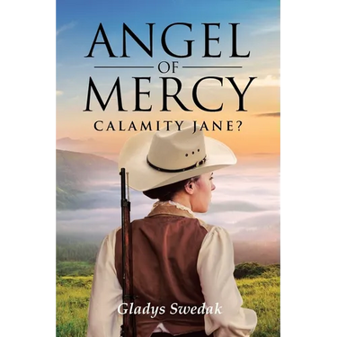 Angel of Mercy: Calamity Jane?