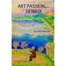 Art Pasion...Denied!