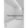 Psychological Torture: Definition, Evaluation and Measurement