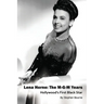 Lena Horne: The M-G-M Years - Hollywood's First Black Star