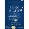 Being Right or Making Money 3E