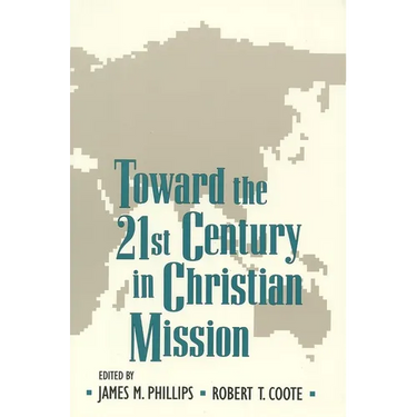 Toward the Twenty-First Century in Christian Mission