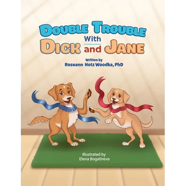 Double Trouble with Dick and Jane