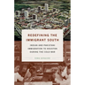 Redefining the Immigrant South: Indian and Pakistani Immigration to Houston During the Cold War