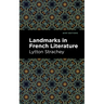 Landmarks in French Literature
