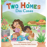 Two Homes, Dos Casas