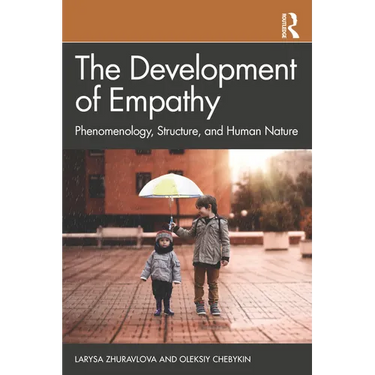 The Development of Empathy: Phenomenology, Structure and Human Nature