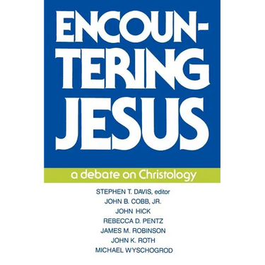 Encountering Jesus: A Debate on Christology