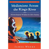 Meditations Across the King's River