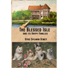 The Blessed Isle: and its Happy Families