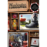 Washington Curiosities: Quirky Characters, Roadside Oddities & Other Offbeat Stuff