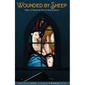 Wounded By Sheep