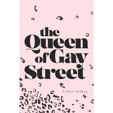 The Queen of Gay Street