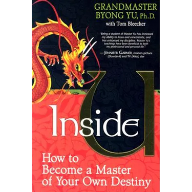 Inside U: How to Become a Master of Your Own Destiny