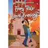 Every Rule Worth Breaking