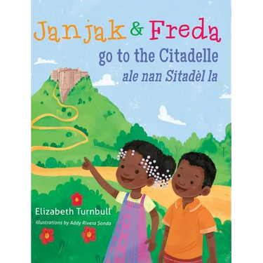 Janjak and Freda Go to the Citadelle