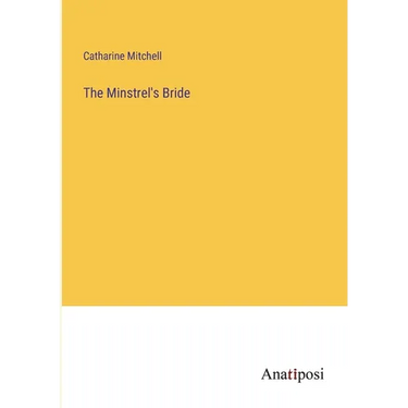 The Minstrel's Bride