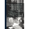History of Medicine, From its Origin to the Nineteenth Century, With an Appendix