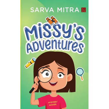 "Missy's Adventures: (Short Stories Collection) Realistic Mystery Fiction for Children! "