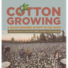 Cotton Growing: A Major Economic Activity in the South U.S. Economy in the mid-1800s Grade 5 Economics