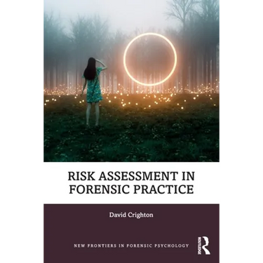 Risk Assessment in Forensic Practice
