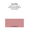 Come hither; a collection of rhymes and poems for the young of all ages, made by Walter de la Mare and embellished