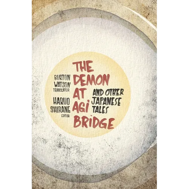 Demon at Agi Bridge and Other Japanese Tales
